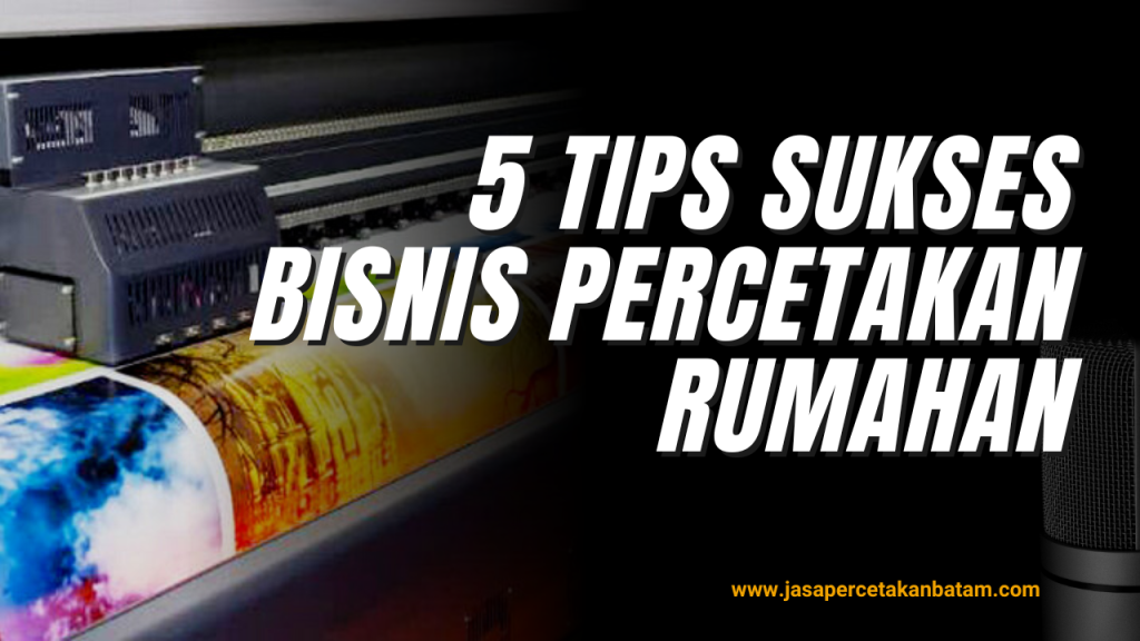 5 Tips Sukses Bisnis Percetakan Rumahan Hitam Sederhana Podcast Motivasi Youtube Thumbnail 1 1024x576